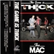 The Mac - The Game Is Thick